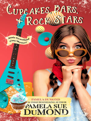 cover image of Cupcakes, Bars, and Rock Stars